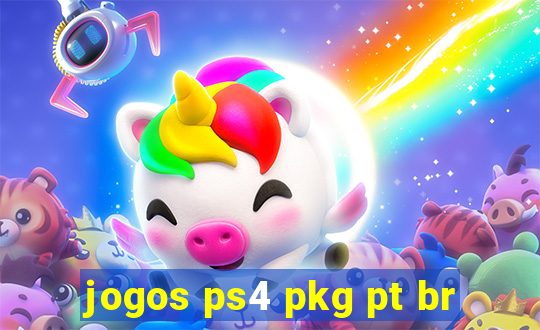 jogos ps4 pkg pt br